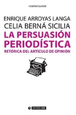 La Persuasion Periodistica