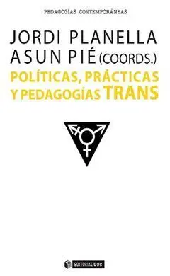 Politicas, Practicas y Pedagogias Trans