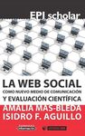 LA WEB SOCIAL COMO NUEVO MEDIO DE COMUNICACIÓN Y EVALUACIÓN CIENTÍFICA