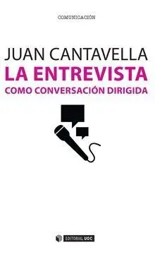 La Entrevista Como Conversación Dirigida