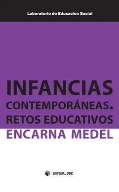 Infancias Contemporaneas. Retos Educativos