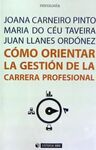 COMO ORIENTAR LA GESTION DE LA CARRERA PROFESIONAL