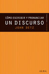 CÓMO ESCRIBIR Y PRONUNCIAR UN DISCURSO