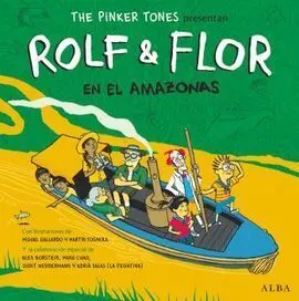 Rolf & Flor en el Amazonas