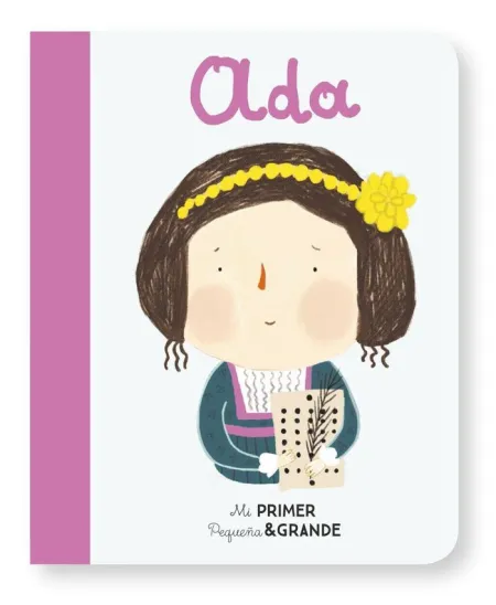 Mi Primer Pequeña y Grande Ada Lovelace