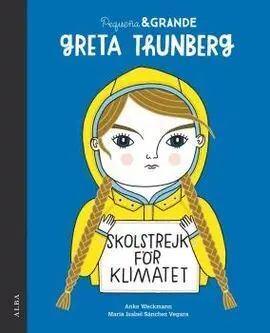 Pequeña y Grande Greta Thunberg