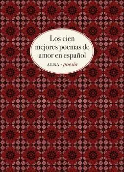 Los Cien Mejores Poemas de Amor en Español