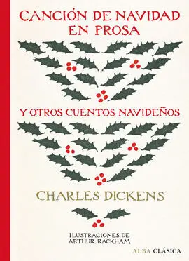 Canción de Navidad en Prosa y Otros Cuentos Navide