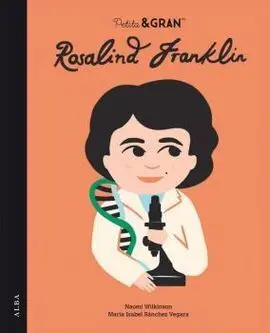 Petita I Gran Rosalind Franklin