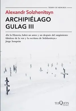 Archipiélago Gulag Iii