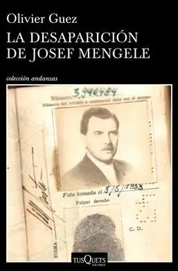 La Desaparición de Josef Mengele