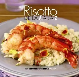 Risotto de la a a la Z