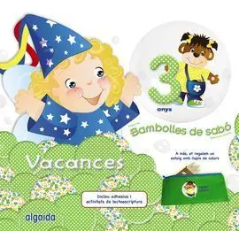 Bambolles de Sabò - 3 Anys - Vacances