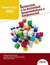 INICIACIÓN A LA ACTIVIDAD EMPRENDEDORA Y EMPRESARIAL. PRIMER CICLO