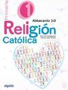 RELIGIÓN - 1º ED. PRIM. (ABBACANTO 3.0)