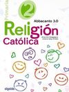 RELIGIÓN - 2º ED. PRIM. (ABBACANTO 3.0)