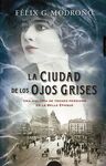 LA CIUDAD DE LOS OJOS GRISES