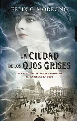 La Ciudad de los Ojos Grises