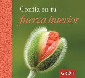 Confía en tu Fuerza Interior