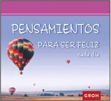 Pensamientos para Ser Feliz Cada Día