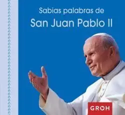 Sabias Palabras de San Juan Pablo Ii