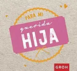 Para mi Querida Hija
