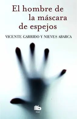 El Hombre de la Máscara de Espejos