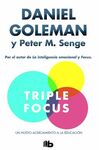 TRIPLE FOCUS. UN NUEVO ACERCAMIENTO A LA EDUCACIÓN