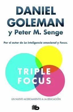 Triple Focus. Un Nuevo Acercamiento a la Educación