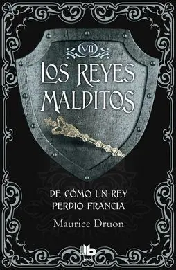 De Cómo un Rey Perdió Francia