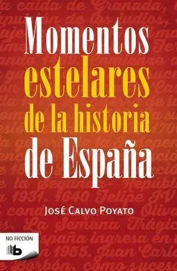 Momentos Estelares de la Historia de España