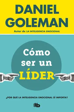 Cómo Ser un Líder