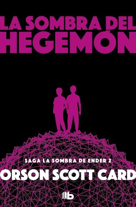 Sombra de Hegemon, la (Ender's Shadow 2)