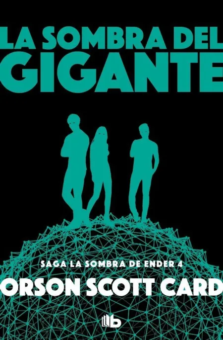 Sombra del Gigante, la (Saga Ender 10)