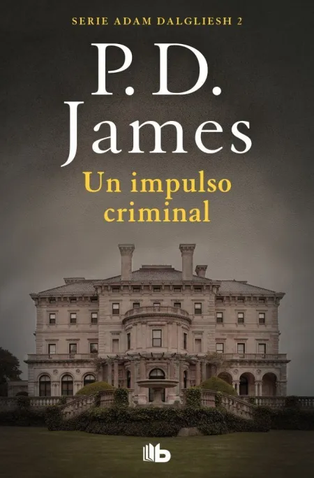 2. Un Impulso Criminal (Adam Dalgliesh)