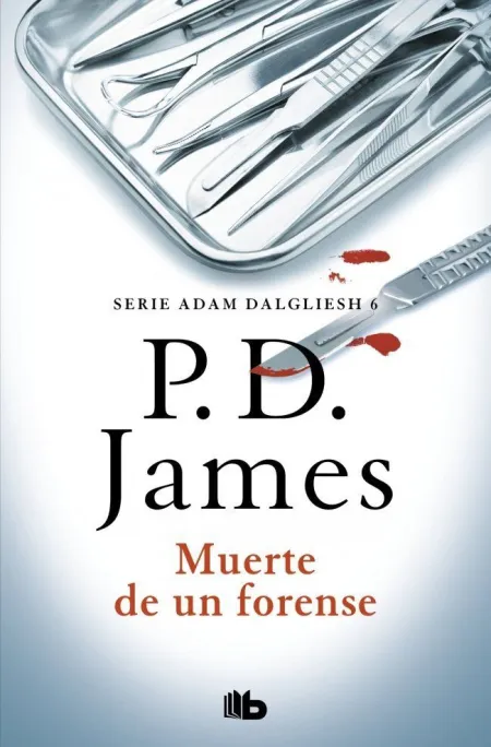 Muerte de un Forense (Adam Dalgliesh 6)