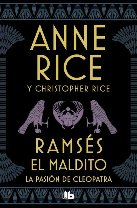 Ramsés el Maldito. La Pasión de Cleopatra