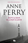 SEPULCROS BLANQUEADOS (DETECTIVE WILLIAM MONK 9)