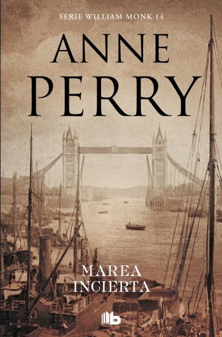 Marea Incierta. William Monk 14