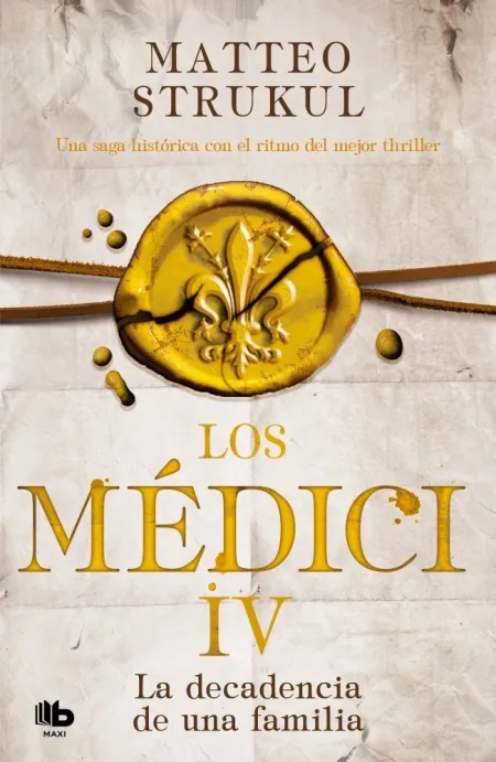 Medici Iv. Decadencia de una Familia, la