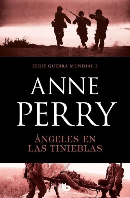 Ángeles en las Tinieblas (Primera Guerra Mundial 3)