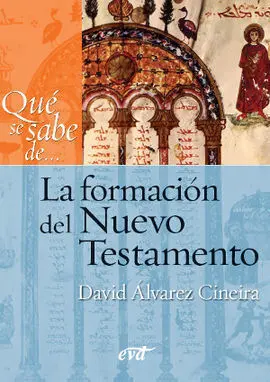 La Formación del Nuevo Testamento