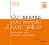 CONTRASEÑAS PARA ACCEDER A LOS EVANGELIOS