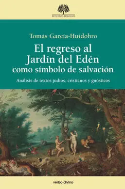 El Regreso Al Jardín del Edén Como Símbolo de Salvación