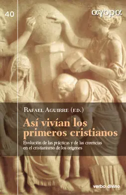 Así Vivían los Primeros Cristianos