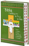 LA BIBLIA CATÓLICA PARA LA FE Y LA VIDA