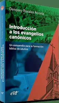 Introducción a los Evangelios Canónicos