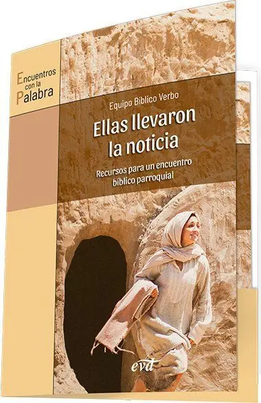 Ellas Llevaron la Noticia