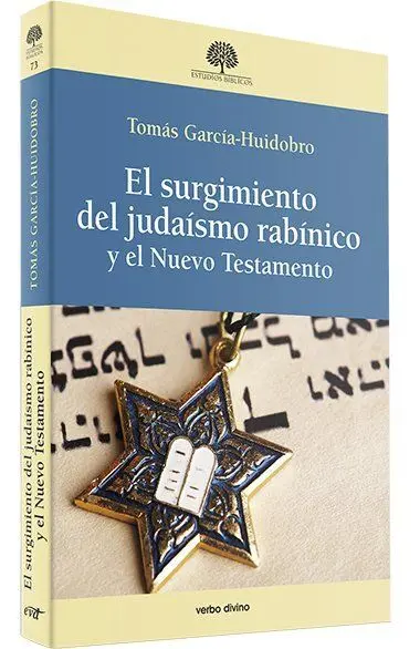 El Surgimiento del Judaísmo Rabínico y el Nuevo te