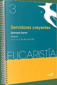 Eucaristia. Servidores Creyentes